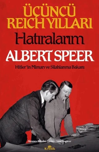 Üçüncü Reich Yılları: Hatıralarım – Albert Speer – Kronik Kitap kitap kapağı