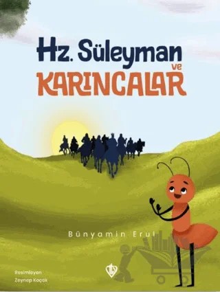 Hz. Süleyman ve Karıncalar – Bünyamin Erul – Türkiye Diyanet Vakfı Yayınları kitap kapağı
