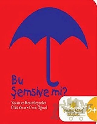 Bu Şemsiye mi? – Ülkü Ovat, Ümit Öğmel – um:ag Yayınları kitap kapağı