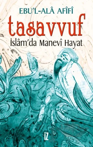 Tasavvuf – Ebu'l-Ala Afifi – İz Yayıncılık kitap kapağı