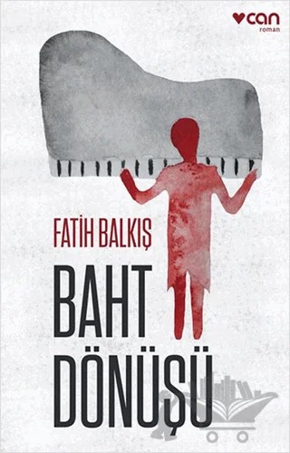 Baht Dönüşü – Fatih Balkış – Can Yayınları kitap kapağı