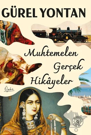 Muhtemelen Gerçek Hikâyeler – Gürel Yontan – Everest Yayınları kitap kapağı