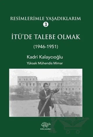 Resimlerimle Yaşadıklarım - 3 – Kadri Kalaycıoğlu – Ürün Yayınları kitap kapağı