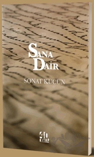Sana Dair – Sonat Kucun – 40 Kitap kitap kapağı