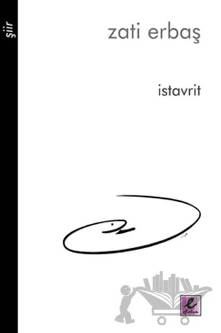 İstavrit – Zati Erbaş – Efil Yayınevi kitap kapağı