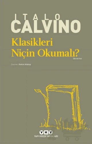 Klasikleri Niçin Okumalı? – Italo Calvino – Yapı Kredi Yayınları kitap kapağı