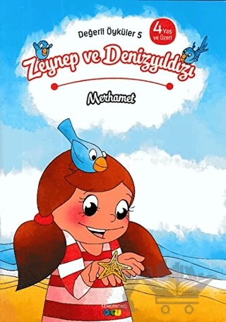 Zeynep ve Denizyıldızı - Merhamet – Kolektif – Semerkand Çocuk Yayınları kitap kapağı