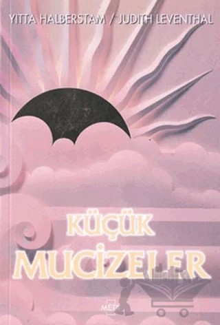 Küçük Mucizeler – Yitta Halberstam – Meta Yayınları kitap kapağı