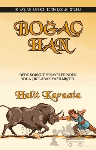 Boğaç Han – Halit Karaata – Dramatik Yayınları kitap kapağı