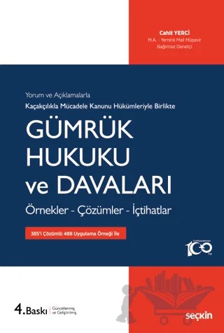 Kaçakçılıkla Mücadele Kanunu Hükümleriyle Gümrük Hukuku ve Davaları – Cahit Yerci – Seçkin Yayıncılık kitap kapağı