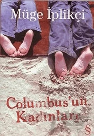Columbus’un Kadınları – Müge İplikçi – Everest Yayınları kitap kapağı