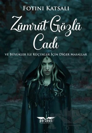Zümrüt Gözlü Cadı – Fotini Katsali – Perseus kitap kapağı