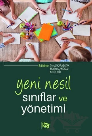 Yeni Nesil Sınıflar ve Yönetimi – Kollektif – Anı Yayıncılık kitap kapağı