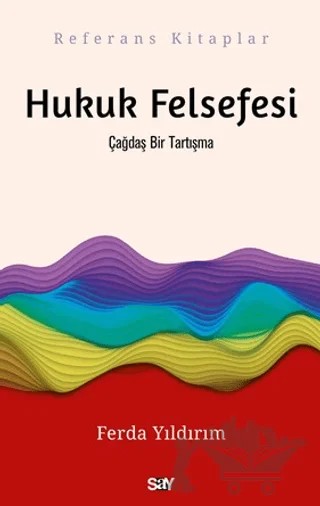 Hukuk Felsefesi – Ferda Yıldırım – Say Yayınları kitap kapağı