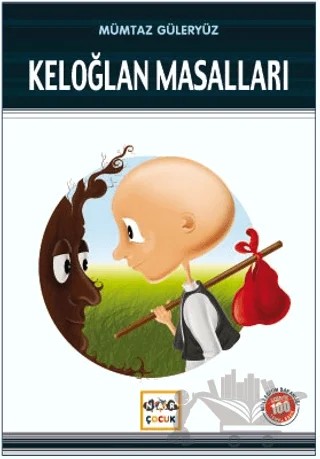Keloğlan Masalları (Milli Eğitim Bakanlığı İlköğretim 100 Temel Eser) – Mümtaz Güleryüz – Nar Çocuk kitap kapağı