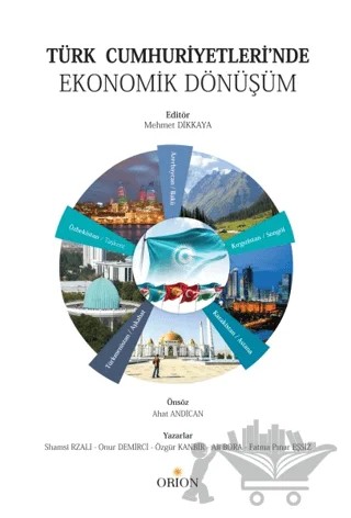 Türk Cumhuriyetleri’nde Ekonomik Dönüşüm – Kolektif – Orion Kitabevi kitap kapağı