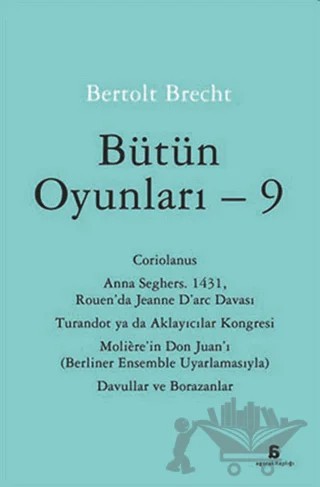 Bütün Oyunları - 9 – Bertolt Brecht – Agora Kitaplığı kitap kapağı
