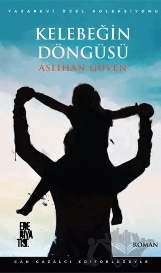 Kelebeğin Döngüsü – Aslıhan Güven – Edebiyatist kitap kapağı
