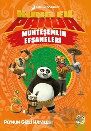 Muhteşemlik Efsaneleri - Kung Fu Panda – Kolektif – Artemis Yayınları kitap kapağı