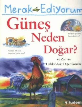 Merak Ediyorum Güneş Neden Doğar? – Brenda Walpole – Tudem Yayınları kitap kapağı