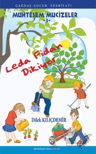 Leda Fidan Dikiyor – Dilek Kılıçdemir – Kanes Yayınları kitap kapağı