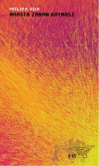 Marsta Zaman Kayması – Philip K. Dick – Altıkırkbeş Yayınları kitap kapağı