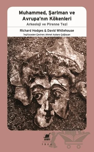 Muhammed, Şarlman ve Avrupa'nın Kökenleri – David Whitehouse, Richard Hodges – Ayrıntı Yayınları kitap kapağı