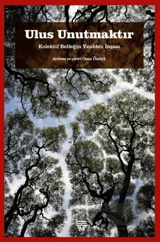 Ulus Unutmaktır – Kolektif – Metropolis Yayınları kitap kapağı