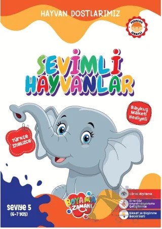 Hayvan Dostlarımız – Sevimli Hayvanlar Seviye 5 – Abdullah Karaca – Boyama Zamanı kitap kapağı