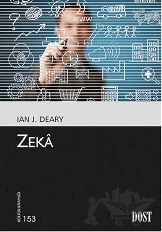 Zeka – Ian J. Deary – Dost Kitabevi Yayınları kitap kapağı