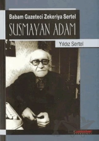 Susmayan Adam – Yıldız Sertel – Cumhuriyet Kitapları kitap kapağı