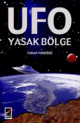 Ufo Yasak Bölge – Farah Yurdözü – Onbir Yayınları kitap kapağı