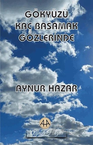 Gökyüzü Kaç Basamak Gözlerinde – Aynur Hazar – Uyanış Yayınevi kitap kapağı
