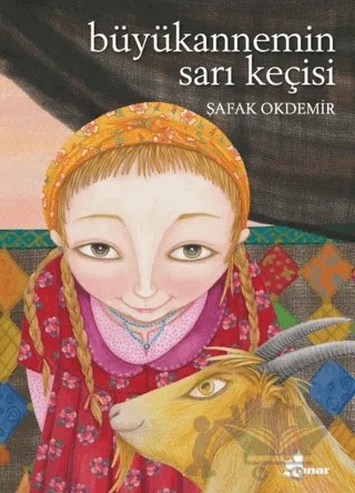Büyükannemin Sarı Keçisi – Şafak Okdemir – Çınar Yayınları kitap kapağı