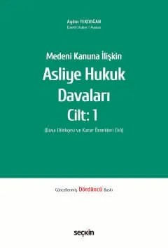 Medeni Kanuna İlişkinAsliye Hukuk Davaları C:1 (Dava Dilekçesi ve Karar Örnekleri Ekli) – Aydın Tekdoğan – Seçkin Yayıncılık kitap kapağı