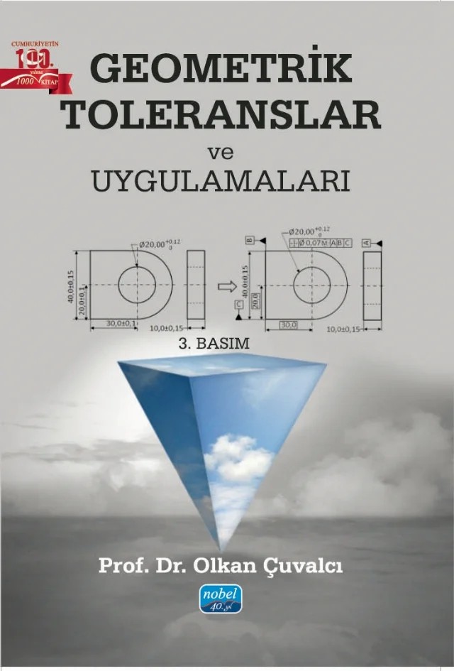 Geometrik Toleranslar ve Uygulamaları – Olkan Çuvalcı – Nobel Akademik Yayıncılık kitap kapağı