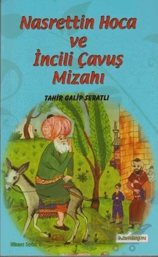 Nasreddin Hoca ve İncili Çavuş Mizahı – Tahir Galip Seratlı – Kardelen Yayınları kitap kapağı