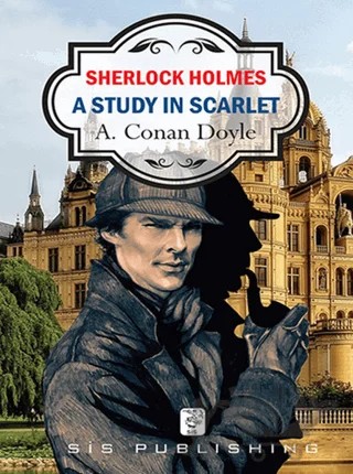 A Study in Scarlet – Sir Arthur Conan Doyle – Sis Yayıncılık kitap kapağı