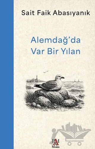Alemdağ’da Var Bir Yılan – Sait Faik Abasıyanık – Panama Yayıncılık kitap kapağı