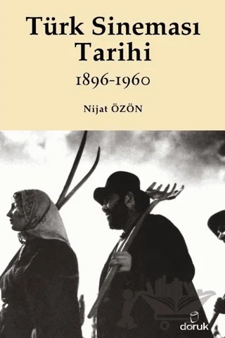 Türk Sineması Tarihi (1896 - 1960) – Nijat Özön – Doruk Yayınları kitap kapağı