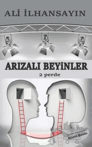 Arızalı Beyinler - 2 Perde – Ali İlhansayın – Tunç Yayıncılık kitap kapağı