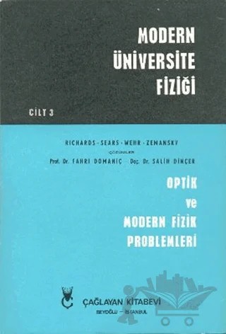Modern Üniversite Fiziği Cilt: 3 – Francis W. Sears, J. A. Richards, M. R. Wehr, M. W. Zemansky – Çağlayan Kitabevi kitap kapağı