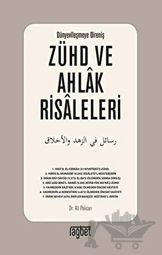 Zühd ve Ahlak Risaleleri; Dünyevileşmeye Direniş – Ali Pekcan – Rağbet Yayınları kitap kapağı