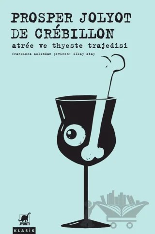 Atree ve Thyeste Trajedisi – Prosper Jolyot de Crabillon – Ayrıntı Yayınları kitap kapağı