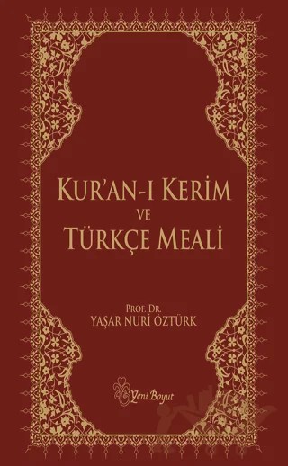 Kur'an-ı Kerim ve Türkçe Meali (Metinli Küçük Boy) – Yaşar Nuri Öztürk – Yeni Boyut Yayınları kitap kapağı