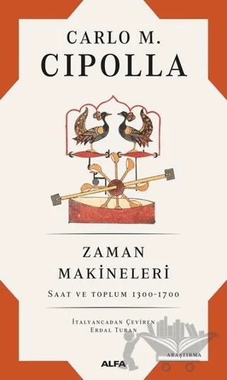 Zaman Makineleri – Carlo M. Cipolla – Alfa Yayınları kitap kapağı