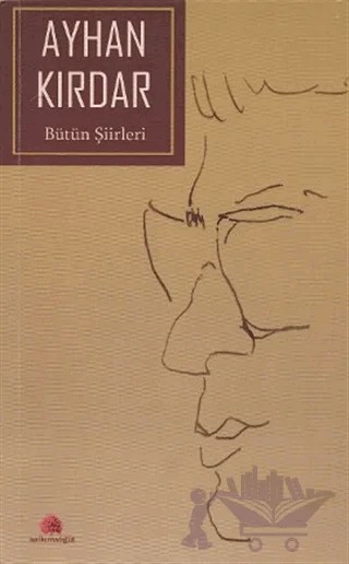 Ayhan Kırdar - Bütün Şiirleri – Ayhan Kırdar – Salkımsöğüt Yayınları kitap kapağı