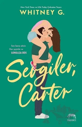 Sevgiler, Carter – Whitney G. – Yabancı Yayınları kitap kapağı