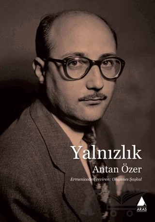 Yalnızlık – Antan Özer – Aras Yayıncılık kitap kapağı