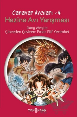 Hazine Avı Yarışması - Canavar Avcıları 4 – Jiang Wenjun – Yeni İnsan Yayınevi kitap kapağı
